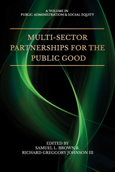 Paperback Multi-Sector Partnerships for the Public Good Book