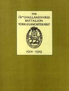 Paperback 1/4th (HALLAMSHIRE) BATTALION, YORK and LANCASTER REGIMENT1914 - 1919 Book