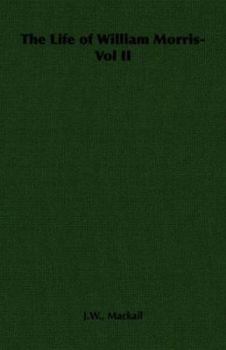 Paperback The Life of William Morris-Vol II Book