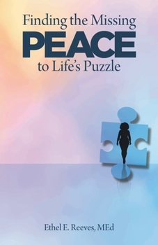 Paperback Finding the Missing Peace to Life's Puzzle Book