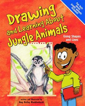 Hardcover Drawing and Learning about Jungle Animals: Using Shapes and Lines Book
