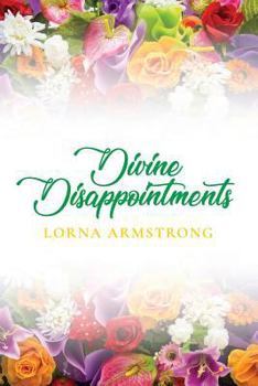 Paperback Divine Disappointments Book