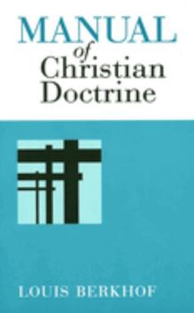 Paperback Manual of Christian Doctrine Book