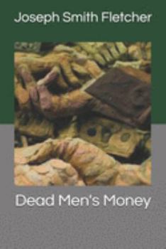 Dead Men's Money