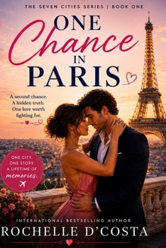 Paperback One Chance in Paris: A Second Chance Romance Book