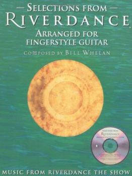 Paperback Selections from Riverdance: Arranged for Fingerstyle Guitar Book
