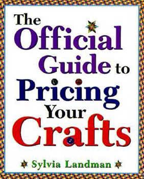 Paperback The Official Guide to Pricing Your Crafts Book