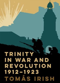 Hardcover Trinity in War and Revolution 1912-1923 Book