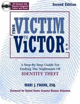 Hardcover From Victim to Victor: A Step-By-Step Guide for Ending the Nightmare of Identity Theft Book