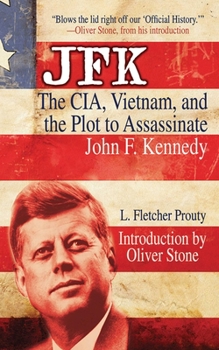 Paperback JFK: The Cia, Vietnam, and the Plot to Assassinate John F. Kennedy Book