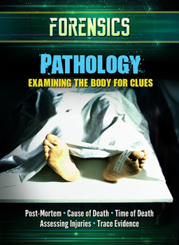 Hardcover Pathology: Examining the Body for Clues Book