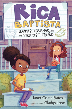 Rica Baptista: Llamas, Iguanas, and My Very Best Friend - Book #1 of the Rica Baptista