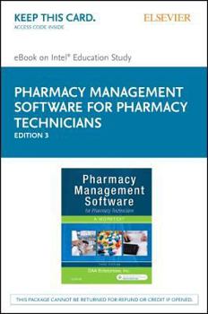 Printed Access Code Pharmacy Management Software for Pharmacy Technicians: A Worktext - Elsevier E-Book on Kno + Evolve (Retail Access Cards) Book