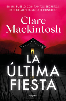 Paperback La Última Fiesta / The Last Party [Spanish] Book