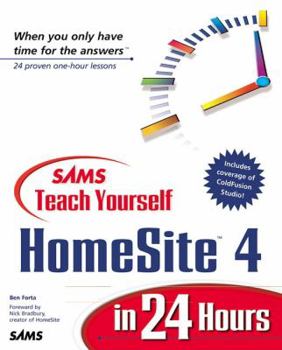 Sams Teach Yourself HomeSite 4 in 24 Hours - Book  of the Sams Teach Yourself Series