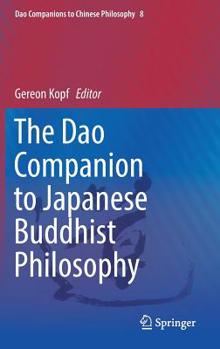 Hardcover The DAO Companion to Japanese Buddhist Philosophy Book