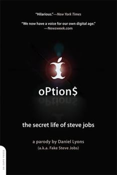 Paperback Option$: The Secret Life of Steve Jobs Book