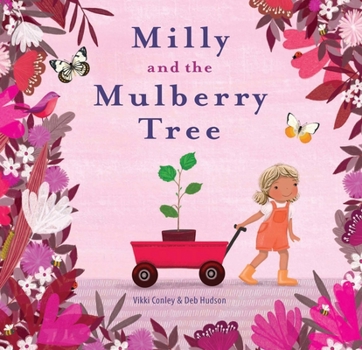 Hardcover Milly and the Mulberry Tree Book