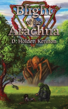 Paperback Blight of the Arachna Book