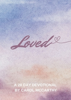 Paperback Loved: 28 Day Devotional Book