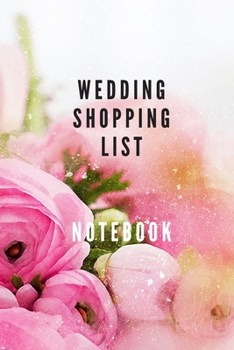 Paperback Wedding shopping list notebook ideal for wedding shopping essentials and your Planning of wedding preparations: Wedding Planner Book- Planning clothes Book