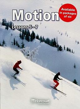 Paperback Harcourt School Publishers Science: Blw-LV Rdr Motion(5-7)G2 Sci 08 Book