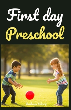 Paperback Lily and Daniel's First Day of Preschool: A Picture Story Book to Build Confidence and Ease Preschool Separation Anxiety Book