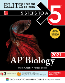 Paperback 5 Steps to a 5: AP Biology 2021 Elite Student Edition Book