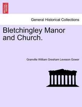 Bletchingley Manor and Church.