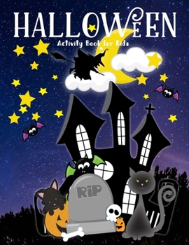 Paperback Halloween Activity Book for Kids: Fun Activities for Ages 4-8 Book