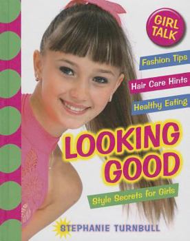 Looking Good - Book  of the Style Secrets for Girls