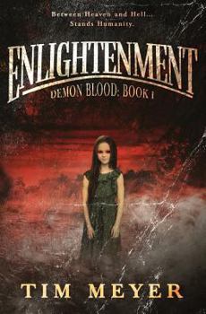 Enlightenment - Book #1 of the Demon Blood