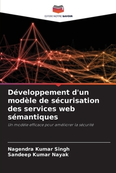 Paperback Développement d'un modèle de sécurisation des services web sémantiques [French] Book