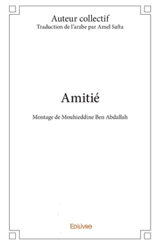 Paperback Amitié [French] Book