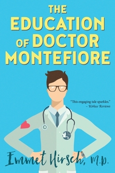 Paperback The Education of Doctor Montefiore Book
