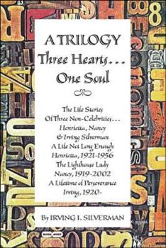 Paperback A Trilogy: Three Hearts--: One Soul Book