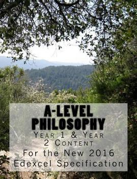 Paperback A-Level Philosophy: Year 1 & Year 2 Content for New 2016 Edexcel Specification Book
