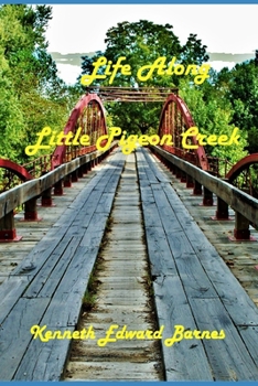 Paperback Life Along Little Pigeon Creek Book