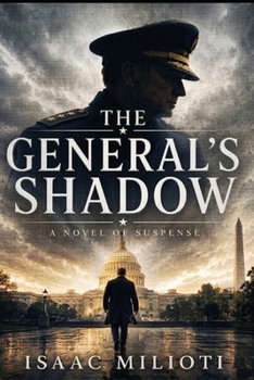 The General's Shadow: A Novel of Suspense