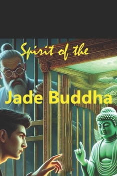 Spirit of the Jade Buddha
