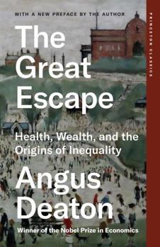 Paperback The Great Escape: Health, Wealth, and the Origins of Inequality Book