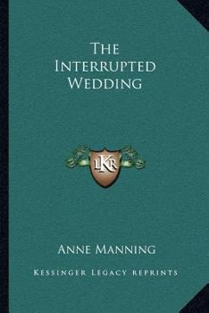 Paperback The Interrupted Wedding Book