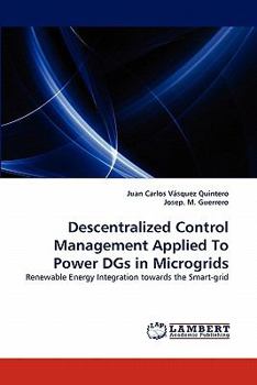 Paperback Descentralized Control Management Applied To Power DGs in Microgrids Book