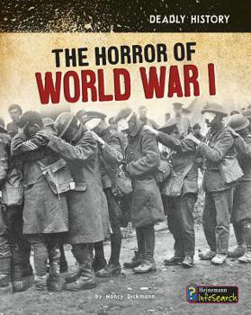 The Horror of World War I - Book  of the Deadly History