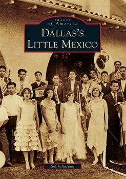 Paperback Dallas's Little Mexico Book