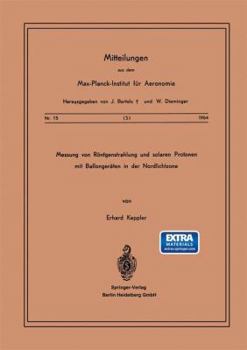 Paperback Messung Von Röntgenstrahlung Und Solaren Protonen Mit Ballongeräten in Der Nordlichtzone [German] Book