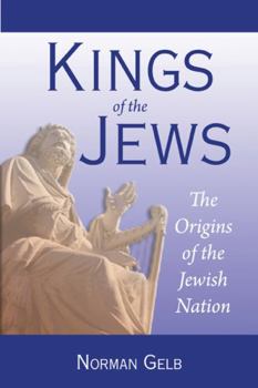 Paperback Kings of the Jews: The Origins of the Jewish Nation Book