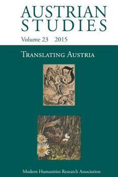 Paperback Translating Austria (Austrian Studies 23) Book