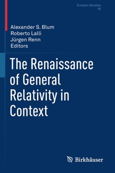 Paperback The Renaissance of General Relativity in Context Book