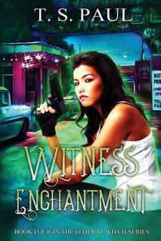 Paperback Witness Enchantment Book